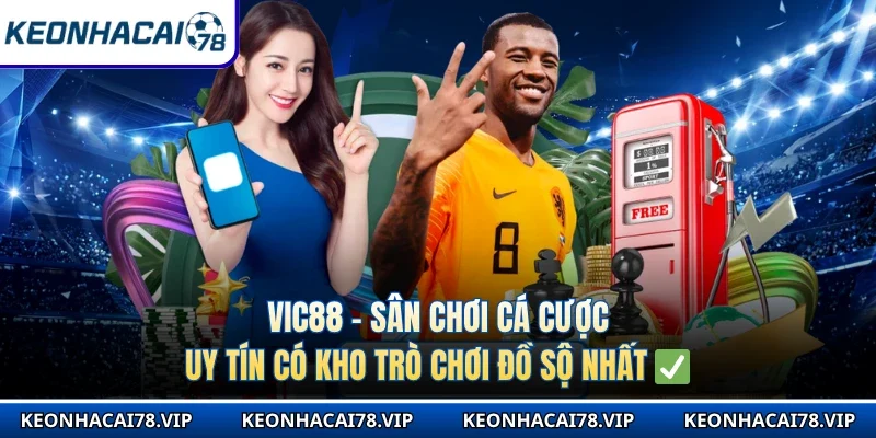 Vic88 - Sân Chơi Cá Cược Uy Tín Có Kho Trò Chơi Đồ Sộ Nhất ✅