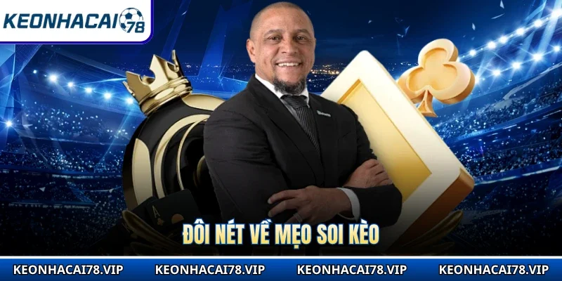 Đôi nét về mẹo soi kèo