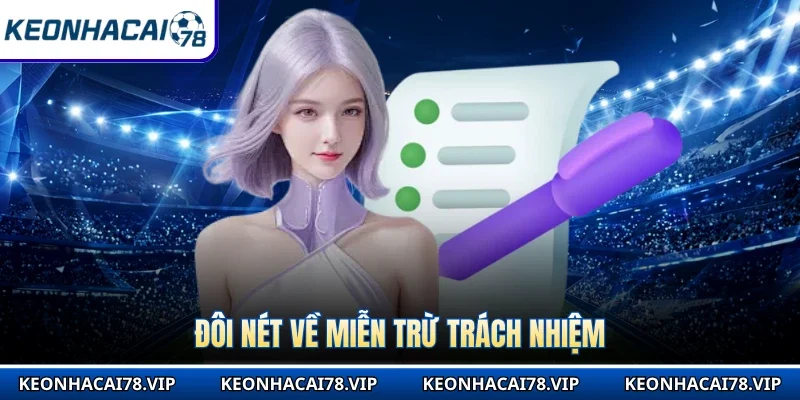 Đôi nét về miễn trừ trách nhiệm