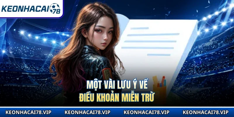 Một vài lưu ý về điều khoản miễn trừ